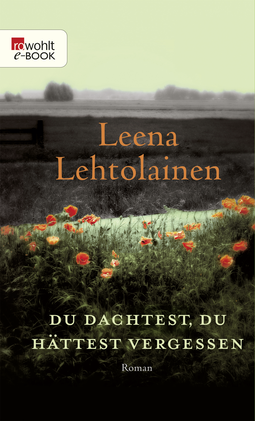 Buchcover von Du dachtest, du hättest vergessen von Leena Lehtolainen