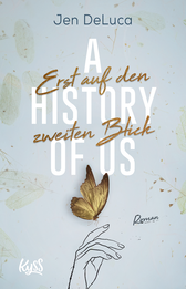 Buchcover von A History of Us − Erst auf den zweiten Blick von Jen DeLuca