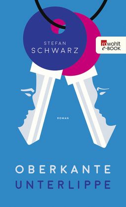 Buchcover von Oberkante Unterlippe von Stefan Schwarz