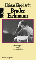 Buchcover von Bruder Eichmann: Schauspiel und Materialien von Heinar Kipphardt