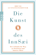 Buchcover von Die Kunst des InnSæi: Der isländische Weg zu Intuition und innerer Mitte von Hrund Gunnsteinsdóttir