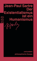 Buchcover von Der Existentialismus ist ein Humanismus: Und andere philosophische Essays 1943 - 1948 von Jean-Paul Sartre