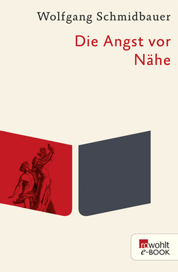 Buchcover von Die Angst vor Nähe von Wolfgang Schmidbauer