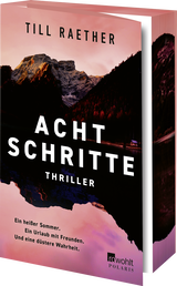 Buchcover von Acht Schritte: Ein heißer Sommer. Ein Urlaub mit Freunden. Und eine düstere Wahrheit. von Till Raether