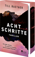 Buchcover von Acht Schritte: Ein heißer Sommer. Ein Urlaub mit Freunden. Und eine düstere Wahrheit. von Till Raether