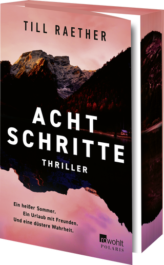 Buchcover von Acht Schritte: Ein heißer Sommer. Ein Urlaub mit Freunden. Und eine düstere Wahrheit.
