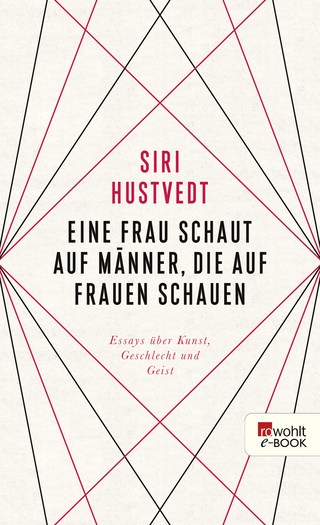 Buchcover von Eine Frau schaut auf Männer, die auf Frauen schauen: Essays über Kunst, Geschlecht und Geist 