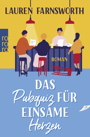 Buchcover von Das Pubquiz für einsame Herzen von Lauren Farnsworth