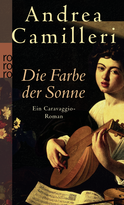 Buchcover von Die Farbe der Sonne: Ein Caravaggio-Roman von Andrea Camilleri