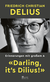 Buchcover von «Darling, it’s Dilius!»: Erinnerungen mit großem A von Friedrich Christian Delius
