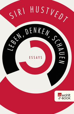 Buchcover von Leben, Denken, Schauen von Siri Hustvedt