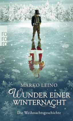 Buchcover von Wunder einer Winternacht: Die Weihnachtsgeschichte von Marko Leino