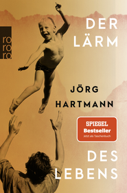 Buchcover von Der Lärm des Lebens von Jörg Hartmann