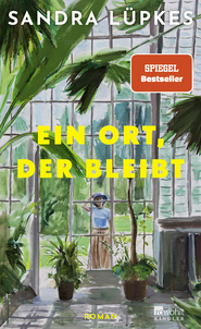 Buchcover von Ein Ort, der bleibt von Sandra Lüpkes