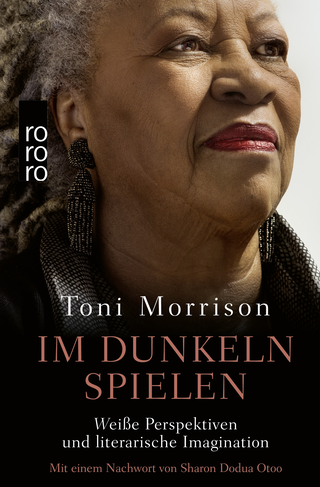 Buchcover von Im Dunkeln spielen: Weiße Perspektiven und literarische Imagination. Mit einem Nachwort von Sharon Dodua Otoo
