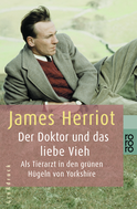 Buchcover von Der Doktor und das liebe Vieh: Als Tierarzt in den grünen Hügeln von Yorkshire von James Herriot