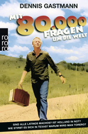 Buchcover von Mit 80 000 Fragen um die Welt von Dennis Gastmann