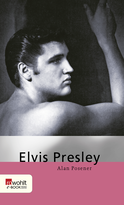 Buchcover von Elvis Presley von Alan Posener, Maria Posener