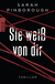 Buchcover von Sie weiß von dir: Der Roman zur Netflix-Serie von Sarah Pinborough