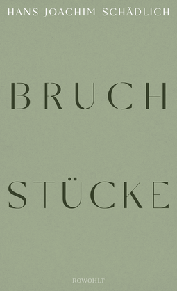 Buchcover von Bruchstücke von Hans Joachim Schädlich