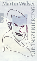 Buchcover von Die Inszenierung von Martin Walser