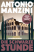 Buchcover von Die schwarze Stunde von Antonio Manzini