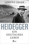 Buchcover von Heidegger: Ein deutsches Leben von Lorenz Jäger