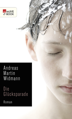 Buchcover von Die Glücksparade von Andreas Martin Widmann