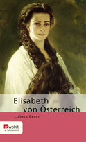 Buchcover von Elisabeth von Österreich von Lisbeth Exner