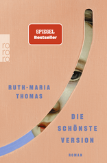 Buchcover von Die schönste Version von Ruth-Maria Thomas