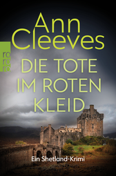 Buchcover von Die Tote im roten Kleid: Ein Shetland-Krimi von Ann Cleeves