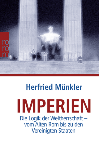 Buchcover von Imperien: Die Logik der Weltherrschaft - vom Alten Rom bis zu den Vereinigten Staaten
