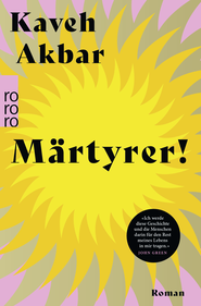 Buchcover von Märtyrer! von Kaveh Akbar