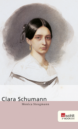Buchcover von Clara Schumann von Monica Steegmann