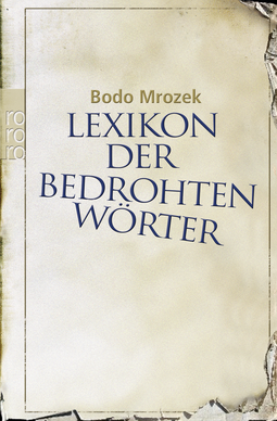 Buchcover von Lexikon der bedrohten Wörter von Bodo Mrozek