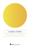 Buchcover von Der Text meines Herzens: Das Leben der Rahel Varnhagen von Carola Stern
