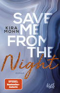 Buchcover von Save me from the Night von Kira Mohn