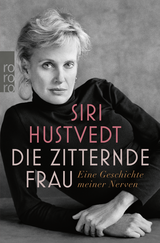 Buchcover von Die zitternde Frau: Eine Geschichte meiner Nerven von Grete Osterwald
