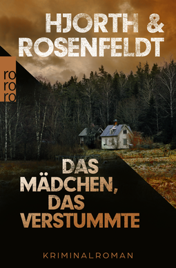 Buchcover von Das Mädchen, das verstummte von Michael Hjorth, Hans Rosenfeldt