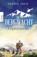 Buchcover von Die Bergwacht: Gipfelstürme von Sophie Zach
