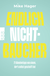 Buchcover von Endlich Nichtbaucher!: 21 Abnehmtipps von einem, der’s selbst geschafft hat von Mike Hager