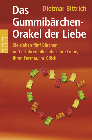 Buchcover von Das Gummibärchen-Orakel der Liebe: Sie ziehen fünf Bärchen und erfahren alles über Ihre Liebe, Ihren Partner, Ihr Glück