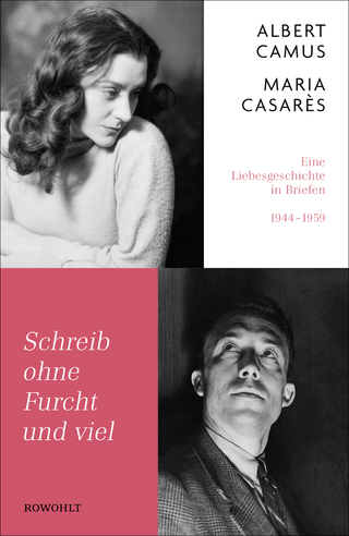 Buchcover von Schreib ohne Furcht und viel: Eine Liebesgeschichte in Briefen 1944-1959