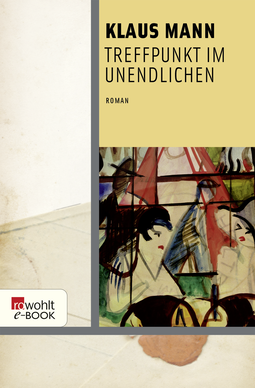 Buchcover von Treffpunkt im Unendlichen von Klaus Mann