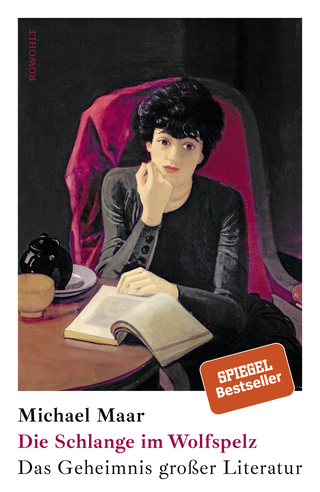Buchcover von Die Schlange im Wolfspelz: Das Geheimnis großer Literatur
