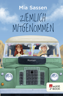 Buchcover von Ziemlich mitgenommen von Mia Sassen