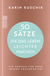 Buchcover von 50 Sätze, die das Leben leichter machen: Ein Kompass für mehr innere Souveränität von Karin Kuschik
