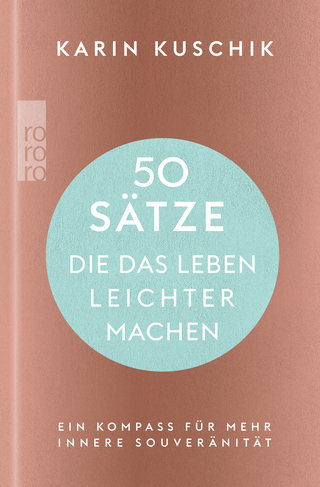 Buchcover von 50 Sätze, die das Leben leichter machen: Ein Kompass für mehr innere Souveränität