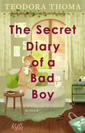 Buchcover von The Secret Diary of a Bad Boy von Teodora Thoma