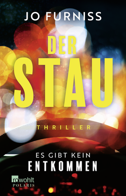 Buchcover von Der Stau: Es gibt kein Entkommen von Jo Furniss